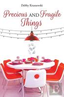 Precious And Fragile Things
