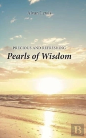 Precious And Refreshing Pearls Of Wisdom
