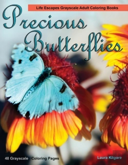 Bertrand.pt - Precious Butterflies Life Escapes Grayscale Adult Coloring Books