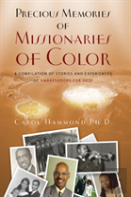 Precious Memories Of Missionaries Of Color (Vol 1)