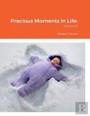 Precious Moments In Life