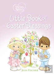 Precious Moments: Little Book Of Easter Blessings