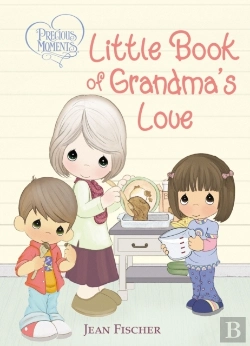 Bertrand.pt - Precious Moments: Little Book Of Grandma'S Love