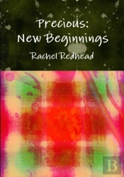 Precious: New Beginnings