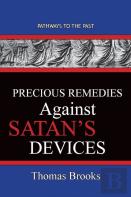 Precious Remedies Against Satan'S Devices