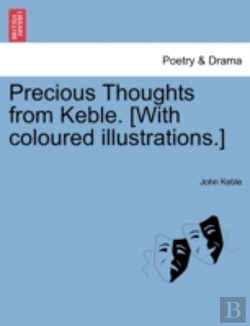 Bertrand.pt - Precious Thoughts From Keble. (With Coloured Illustrations.)