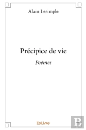 Précipice De Vie : Poèmes