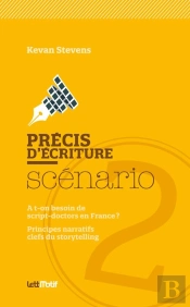 Precis D Ecriture Du Scenario 2 (Script-Doctor/Storytelling)