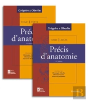 Précis D'Anatomie Tome 1 (Texte + Atlas Inséparables, 11° Éd.) : Membres Crâne - Tronc - Tête Et Cou : Membres Crâne - Tronc - Tête Et Cou (11e Édition)