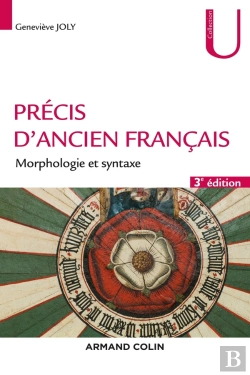 Bertrand.pt - Précis D'Ancien Français ; Morphologie Et Syntaxe (3e Édition)