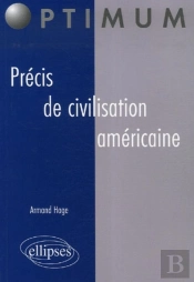 Précis De Civilisation Américaine