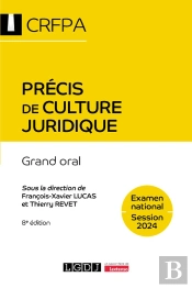 Precis De Culture Juridique - Crfpa - Examen National Session 2024 - Grand Oral
