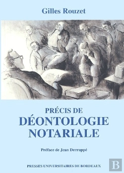 Bertrand.pt - Precis De Deontologie Notariale