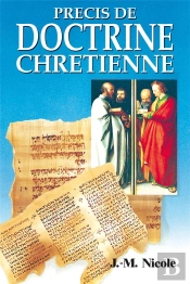 Precis De Doctrine Chretienne