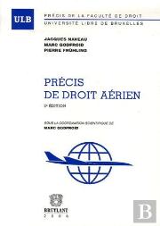 Précis De Droit Aérien (2e Édition)