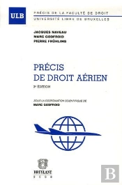 Précis De Droit Aérien (2e Édition)