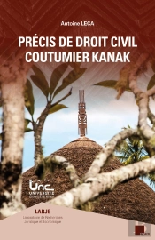 Précis De Droit Civil Coutumier Kanak (4e Édition)