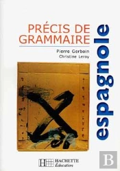Précis De Grammaire Espagnole (Édition 2000)
