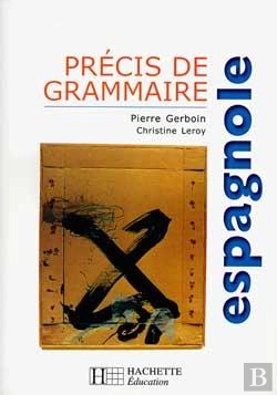 Bertrand.pt - Précis De Grammaire Espagnole (Édition 2000)