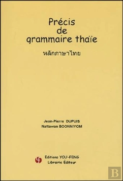 Bertrand.pt - Precis De Grammaire Thaie