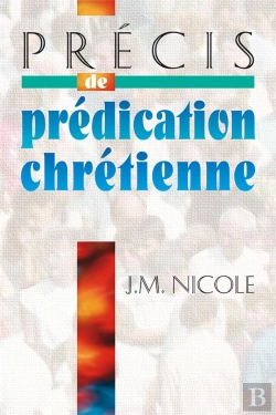 Bertrand.pt - Precis De Predication Chretienne