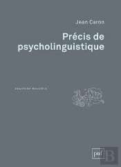 Précis De Psycholinguistique (3e Édition)