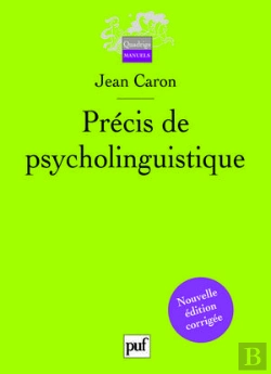 Bertrand.pt - Précis De Psycholinguistique