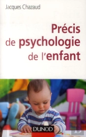 Précis De Psychologie De L'Enfant