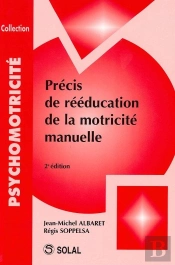Precis De Reeducation De La Motricite Manuelle 2 Edition