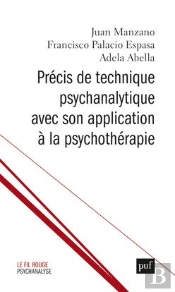 Précis De Technique Psychanalytique Avec Son Application A La Psychothérapie