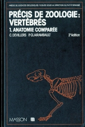 Precis De Zoologie Vertebres T.1 Antomie Comparee