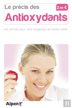 Bertrand.pt - Precis Des Antioxydants