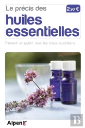 Precis Des Huiles Essentielles
