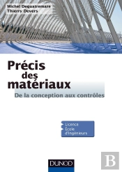 Précis Des Matériaux ; De La Conception Aux Contrôles