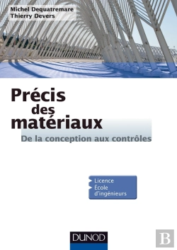 Bertrand.pt - Précis Des Matériaux ; De La Conception Aux Contrôles