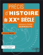 Precis D'Histoire Du Xxe Siecle Concours D'Entree Sciences-Po 2eme Edition Mise A Jour Et Augmentee