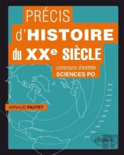 Precis D'Histoire Du Xxe Siecle Pour Reussir Le Concours D'Entree A Sciences Po