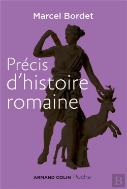 Bertrand.pt - Précis D'Histoire Romaine ; Des Origines À 476