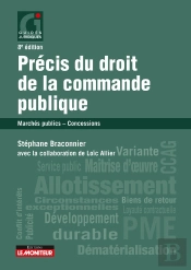 Précis Du Droit De La Commande Publique : Marchés Publics - Concessions (8e Édition)