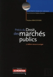 Précis Du Droit Des Marchés Publics (3e Édition)