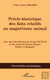Précis Historique Des Faits Relatifs Au Magnétisme Animal (1781)