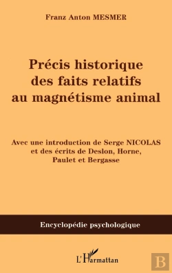 Bertrand.pt - Précis Historique Des Faits Relatifs Au Magnétisme Animal (1781)
