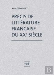 Précis Littérature Française Xxe Siècle