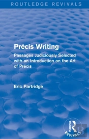 Precis Writing (Routledge Revivals)