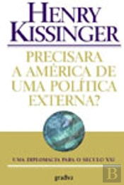 Precisará a América de uma política Externa?