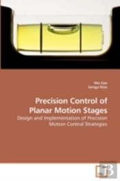 Precision Control Of Planar Motion Stage