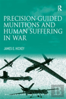 Precision-Guided Munitions And Human Suffering In War