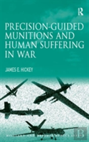 Precision-Guided Munitions And Human Suffering In War