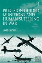 Precision-Guided Munitions And Human Suffering In War