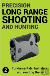 Precision Long Range Shooting And Hunting V2